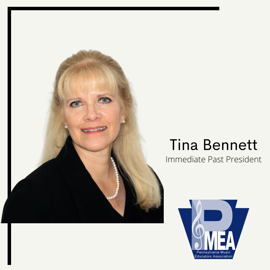 Tina Bennett Pennsylvania Music Educators Association
